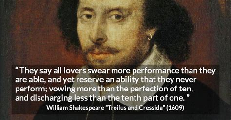 William Shakespeare “they Say All Lovers Swear More Performance ”