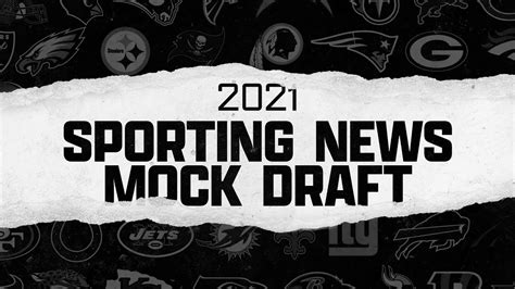 The Sporting News 2021 Nfl Mock Draft Win Big Sports