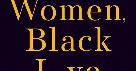 stewart s black women black love explains why many black women are unmarried to do