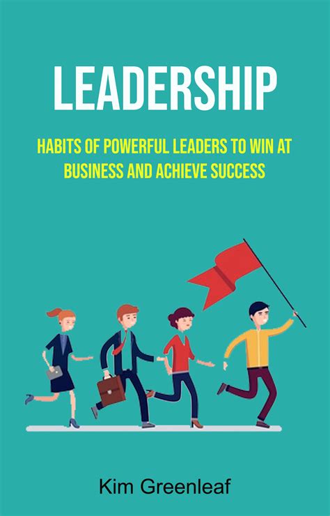 Babelcube Leadership Habits Of Powerful Leaders To Win At Business