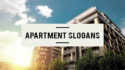 101 Catchy Apartment Slogans And Taglines For Marketing Venture F0rth