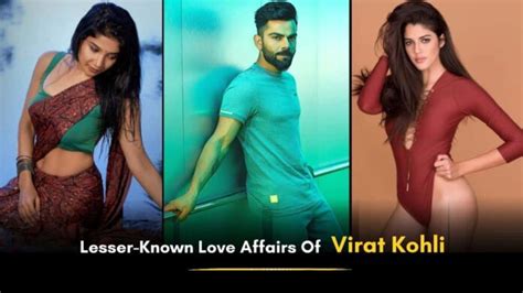 6 Lesser Known Love Affairs Of Cricketer Virat Kohli