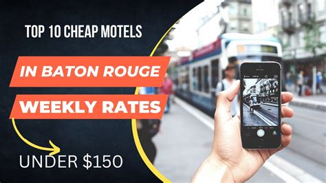 Top 10 Cheap Motels In Baton Rouge With Weekly Rates 150