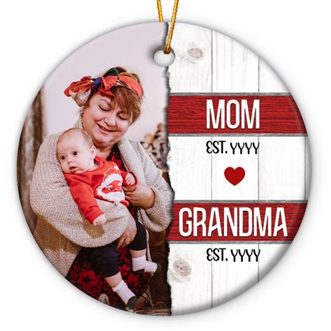 Mom Grandma Est Personalized Photo Ceramic Ornament New Grandma Christmas T First Time