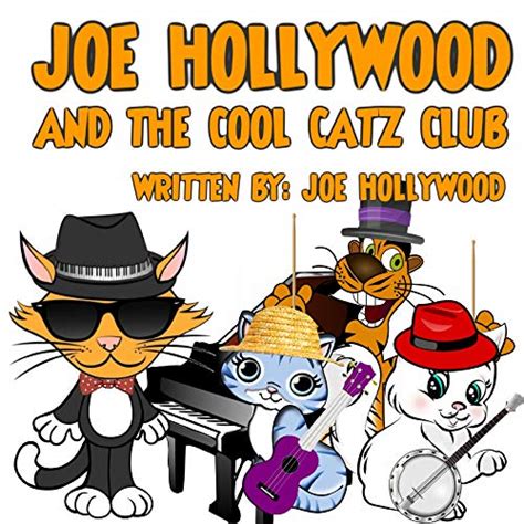 Joe Hollywood And The Cool Catz Club Ebook Hollywood Joe