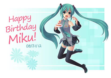 Happy Birthday Miku By Hokage3 On Deviantart