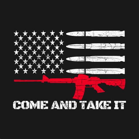 Come And Take It Ar 15 American Flag Come And Take It T Shirt