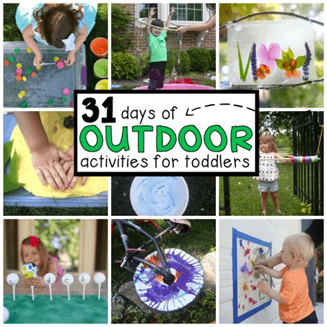 31 Days Of Outdoor Activities For Toddlers I Can Teach My Child