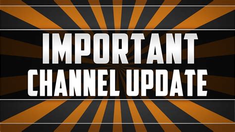 Important Channel Update Youtube