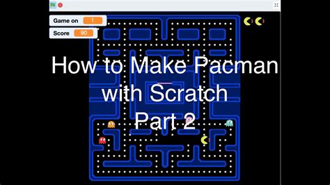 How To Make Pacman With Scratch Part 2 Youtube