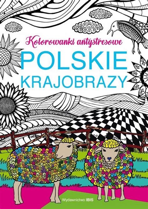 Polskie krajobrazy Kolorowanki antystresowe - 7194776933 - oficjalne ...