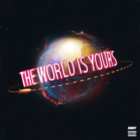 ‎the World Is Yours Album By Babyt Apple Music