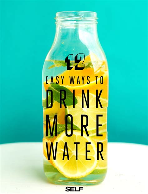 12 Easy Ways To Drink More Water Every Day Self