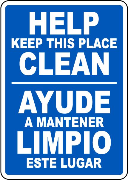 Bilingual Help Keep This Place Clean Sign Order Now Save 10