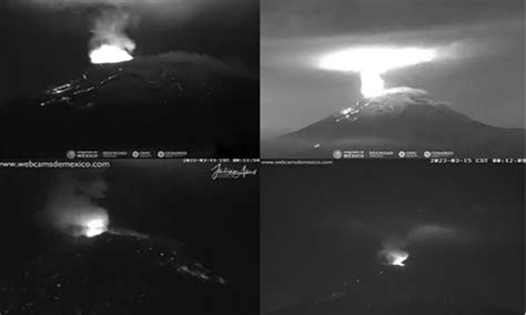 Así Se Vio La Explosión Del Volcán Popocatépetl Del 15 De Marzo 2023