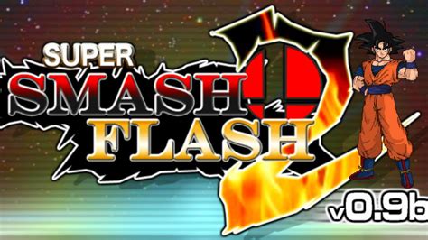 Super Smash Flash 2 Goku Time Youtube