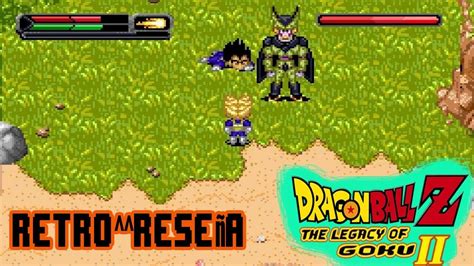 Dragon Ball Legacy Of Goku 2 Retroreseña Youtube