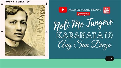 Kabanata 10 Noli Me Tangere Ang San Diego Youtube