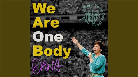 We Are One Body World Youth Day 1993 Youtube