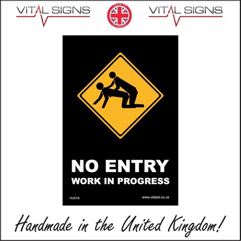 Hu019 No Entry Work In Progress Sign Sex Funny Humour Silly Work Factory Office On Onbuy