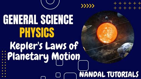 Keplers Laws Of Planetary Motionphysics Upsciasndacds 2023 24