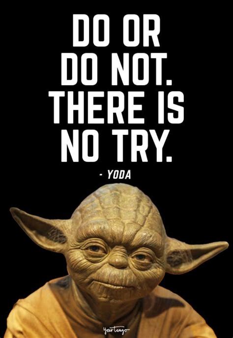 Yoda Quotes Master Yoda Quotes Jedi Master Yoda Yoda Quotes Funny