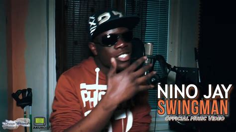 Nino Jay Swingman Official Music Video Youtube