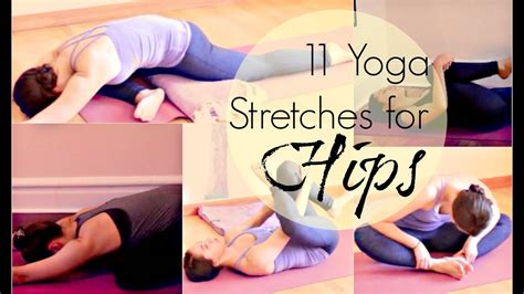 11 Yoga Poses For Hip Flexibility Yoga Stretches For Hips Hip Opening Yoga Chriskayoga