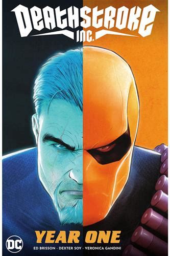 Deathstroke Inc 2021 Vol 2 Year One Hc Joshua Williamson And Paolo