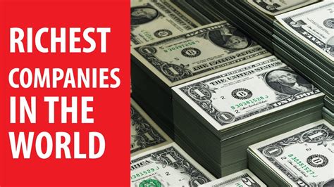 Richest Companies In The World Youtube