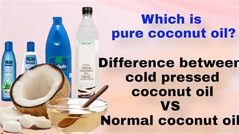 Regular Coconut Oil Vs Cold Press Coconut Oil Which One Is Best For You Best Oil For All