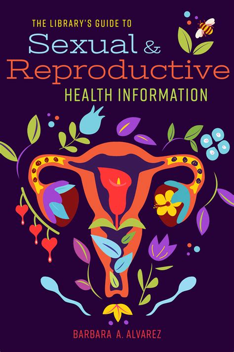 A Guide To Sexual And Reproductive Health Information News And Press