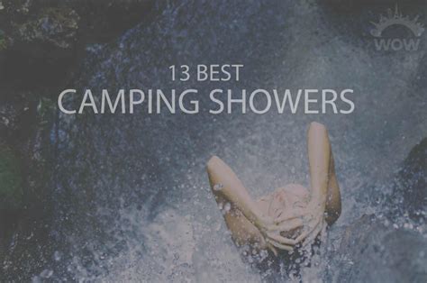 13 Camping Showers 2023 WOW Travel