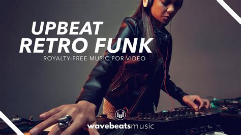 Cool Upbeat Retro Funk Pop Music For Video Royalty Free Youtube