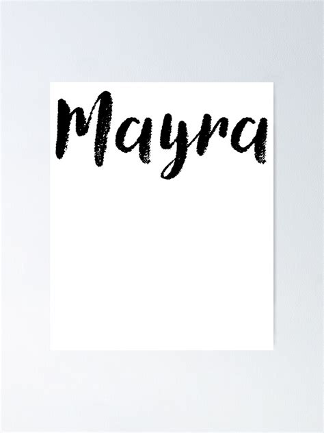 Mayra Name Stickers Tees Birthday Poster By Klonetx Redbubble