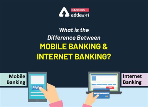 What Is The Difference Between Mobile Banking And Internet Banking
