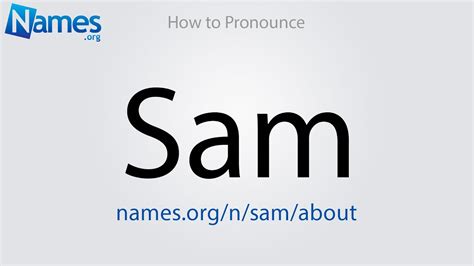 How To Pronounce Sam Youtube