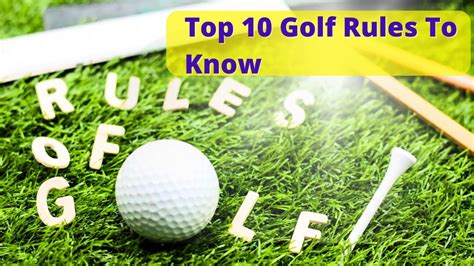 Top 10 Golf Rules To Know You Should Know This Youtube
