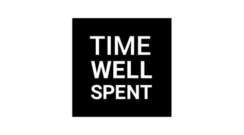 Time Saved Vs Time Well Spent Technology Insider