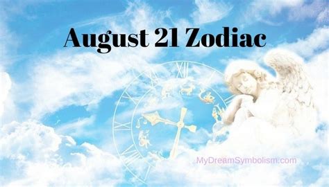 It was just one of those feel good songs with catchy words. August 21 Zodiac Sign, Love Compatibility
