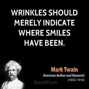 Explore our collection of motivational and famous quotes by authors you know and love. Famous quotes about 'Wrinkles' - Sualci Quotes 2019