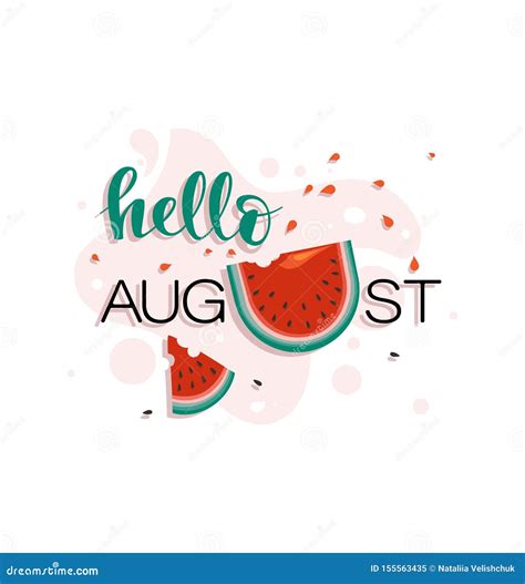 Slices Of Ripe And Juicy Watermelon Hello August Stock Vector