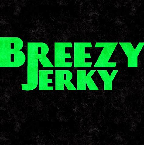 Breezy S Jerky