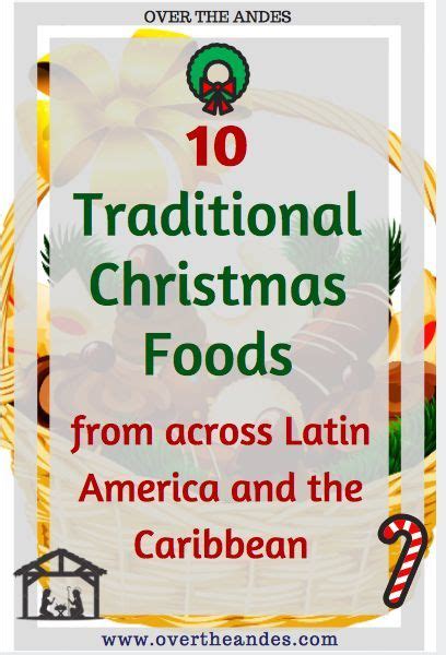 10 Traditional Latino And Caribbean Christmas Foods And Drinks