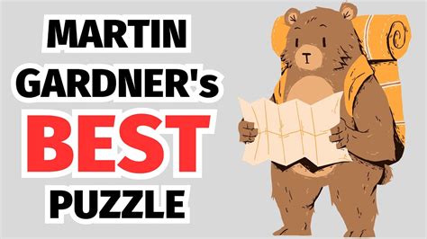 Returning Explorer 1st Puzzle From Martin Gardners Book My Best