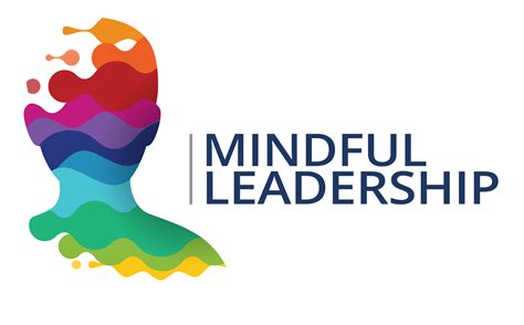 Mindful Leadership: Five Characteristics of a Mindful Leader | Lee ...
