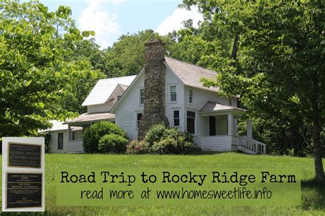 Home Sweet Life Road Trip ~ Laura Ingalls Wilders Rocky Ridge Farm