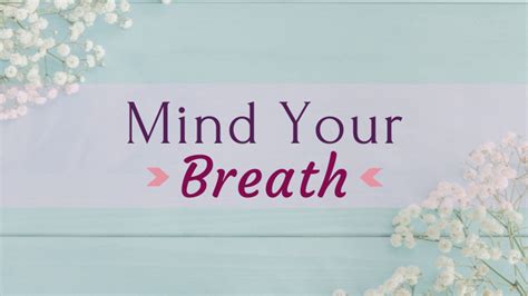 Mind Your Breath Mindful Health Model