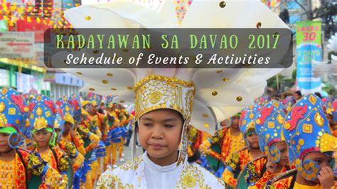 Updated Kadayawan 2017 Schedule Of Events And Activities Escape Manila