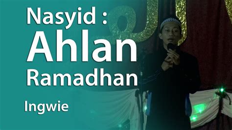 Nasyid Ahlan Ramadhan Youtube